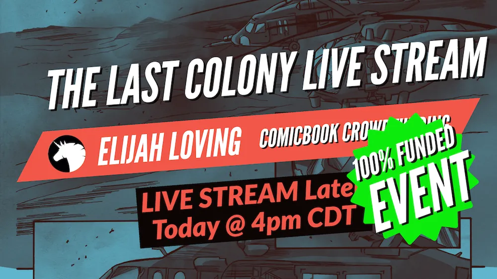 Image for the post: The Last Colony: CONGRATULATIONS WE ARE FULLY FUNDED!!!